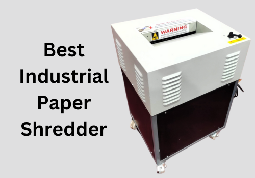 best industrial paper shredder