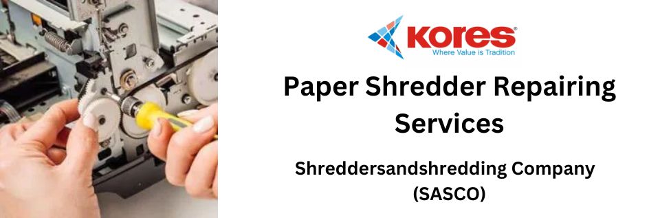 Kores Paper Shredder Service Center