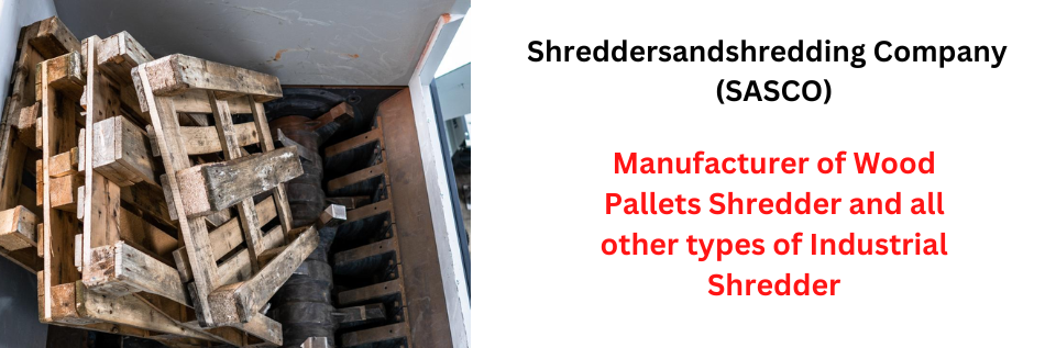 Wooden pallets Shredder